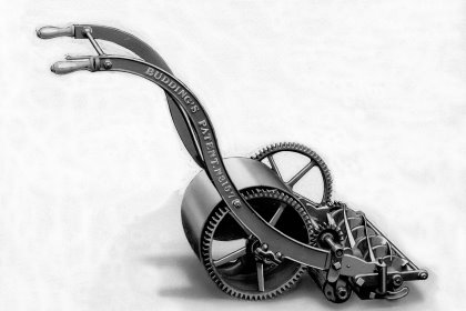 Edwin Budding’s lawnmower was patented in 1830